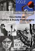 Geschichte der Fashion & Beauty Photographie