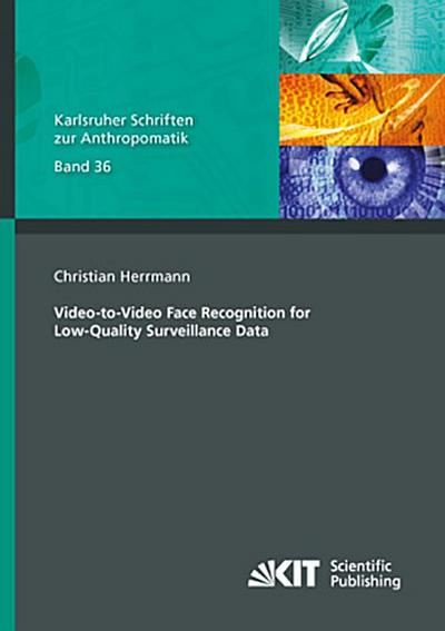 Video-to-Video Face Recognition for Low-Quality Surveillance Data
