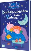 Peppa Pig - Kuschelgeschichten zum Vorlesen
