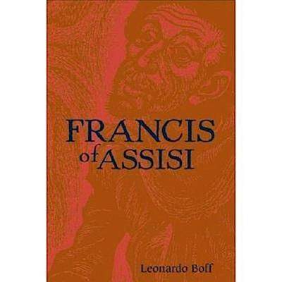 Francis of Assisi: A Model for Human Liberation