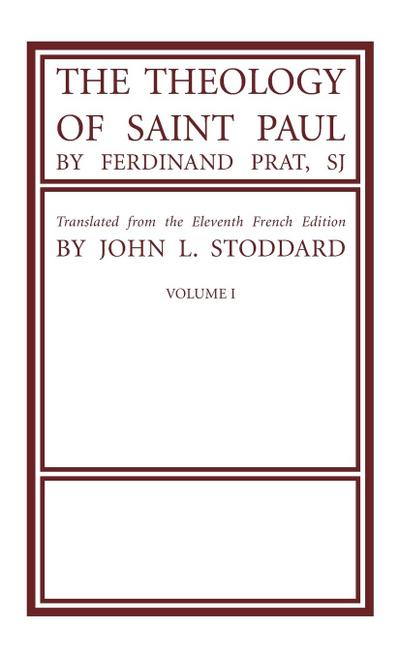The Theology of Saint Paul, Volume 1