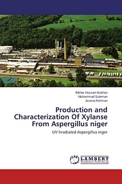 Production and Characterization Of Xylanse From Aspergillus niger