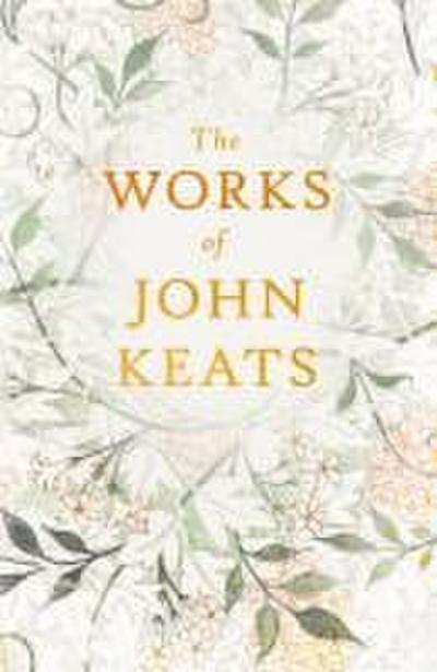 The Works of John Keats