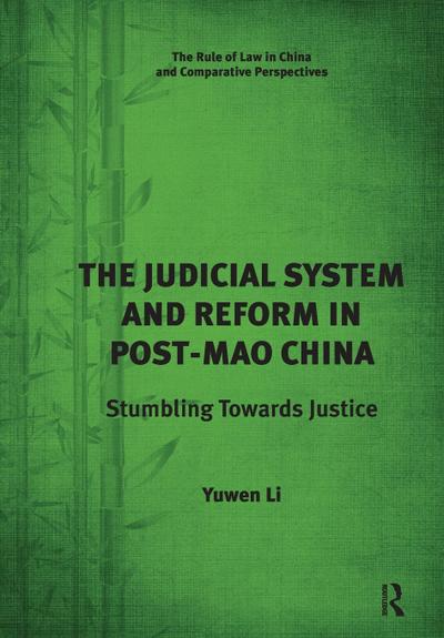 The Judicial System and Reform in Post-Mao China