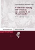 Geschichtsforschung in Deutschland und Österreich im 19. Jahrhundert