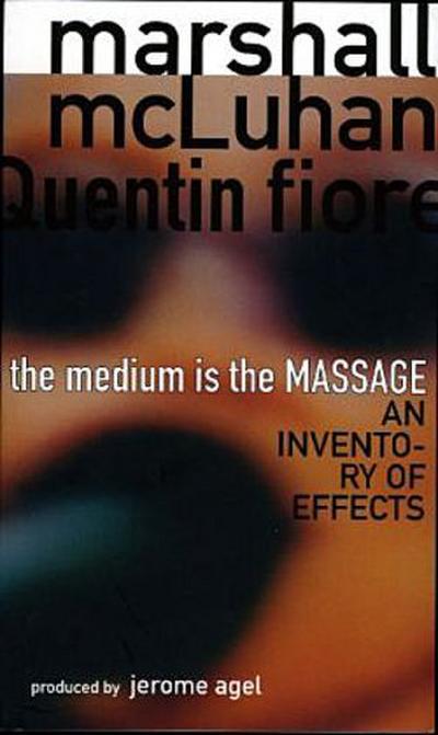 The Medium Is the Massage