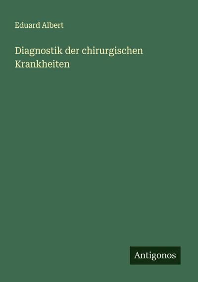 Diagnostik der chirurgischen Krankheiten