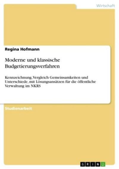 Moderne und klassische Budgetierungsverfahren