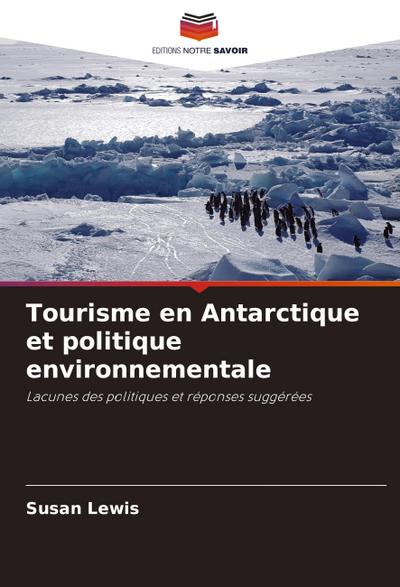 Tourisme en Antarctique et politique environnementale