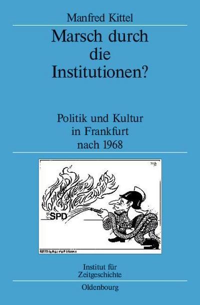 Marsch durch die Institutionen?