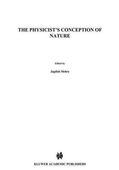 The Physicist’s Conception of Nature