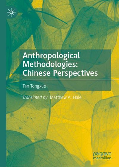 Anthropological Methodologies: Chinese Perspectives