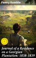 Journal of a Residence on a Georgian Plantation: 1