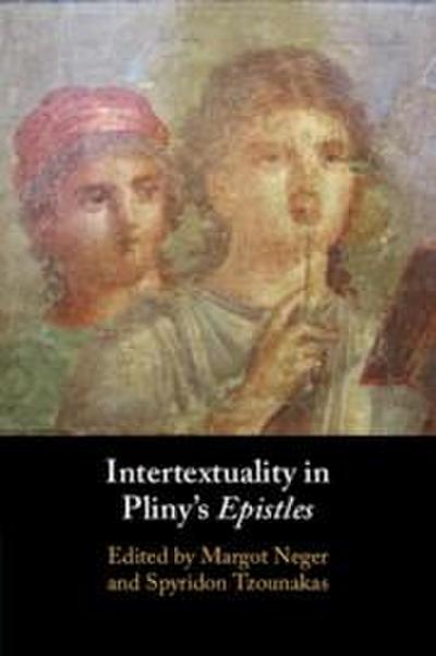 Intertextuality in Pliny’s Epistles