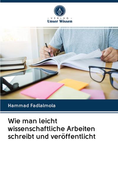 Wie man leicht wissenschaftliche Arbeiten schreibt und veröffentlicht