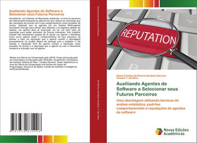 Auxiliando Agentes de Software a Selecionar seus Futuros Parceiros