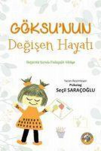 Göksunun Degisen Hayati