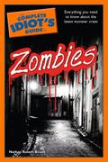 The Complete Idiot’s Guide to Zombies