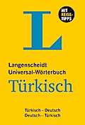 Langenscheidt Universal-Wörterbuch Türkisch - mit Tipps für die Reise: Türkisch-Deutsch/Deutsch-Türkisch: Türkisch-Deutsch, Deutsch-Türkisch. Mit ... (Langenscheidt Universal-Wörterbücher)