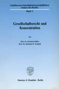 Gesellschaftsrecht und Konzentration.