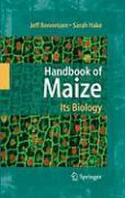 Handbook of Maize: Its Biology