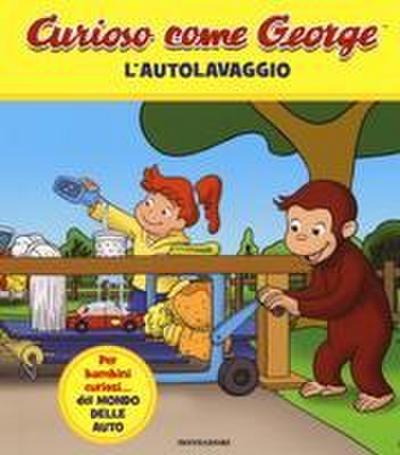 L’autolavaggio. Curioso come George