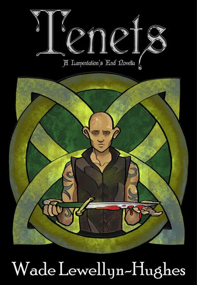 Tenets (The Lamentation’s End)
