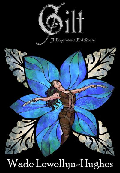 Gilt (The Lamentation’s End)
