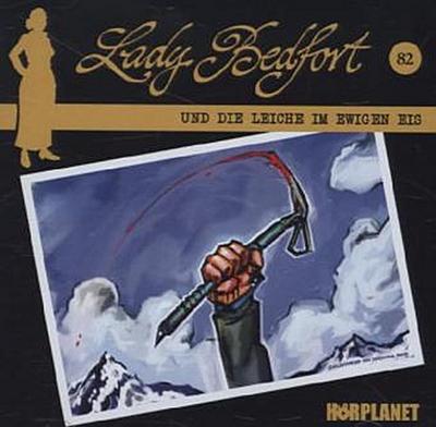 Lady Bedfort und die Leiche im ewigen Eis, 1 Audio-CD
