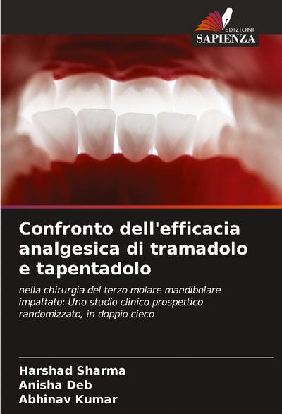 Confronto dell’efficacia analgesica di tramadolo e tapentadolo
