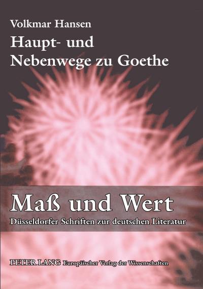 Haupt- und Nebenwege zu Goethe