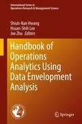 Handbook of Operations Analytics Using Data Envelo