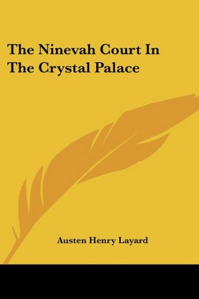 The Ninevah Court In The Crystal Palace