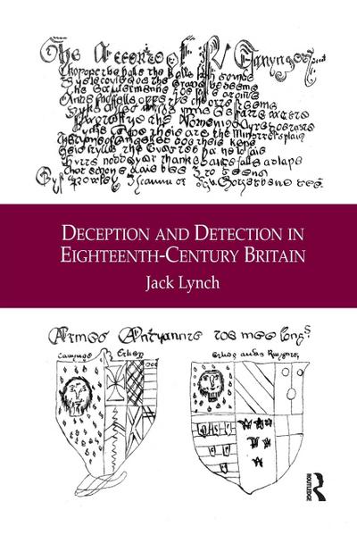 Deception and Detection in Eighteenth-Century Britain