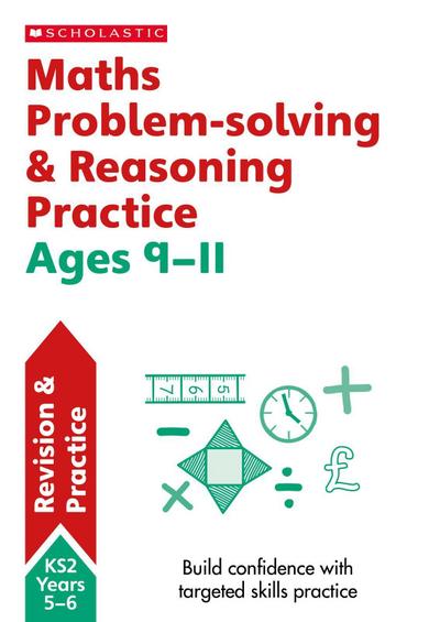 Maths Problem-solving & Reasoning Ages 9-11