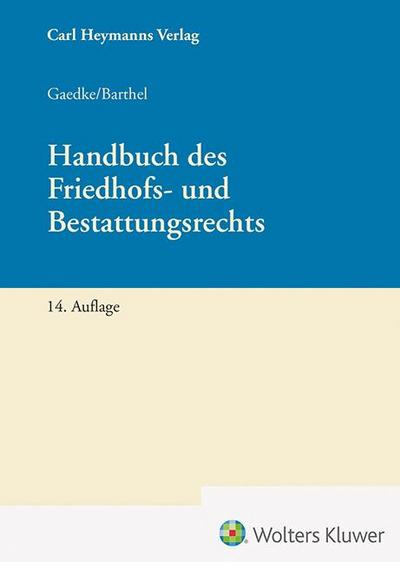 Handbuch des Friedhofs- und Bestattungsrechts