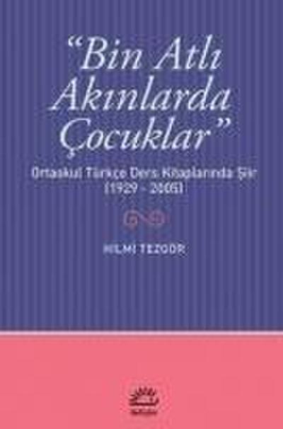 Bin Atli Akinlarda Cocuklar