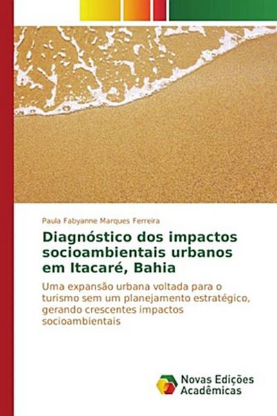 Diagnóstico dos impactos socioambientais urbanos em Itacaré, Bahia