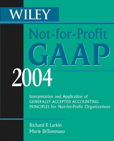 Wiley Not-for-Profit GAAP 2004