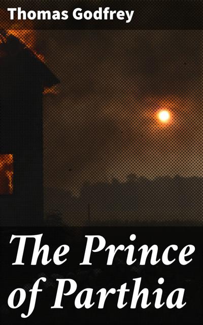 The Prince of Parthia