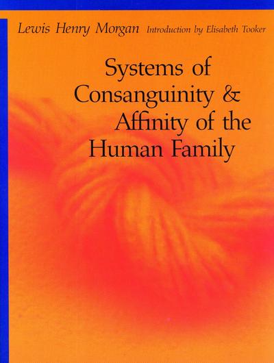 Systems of Consanguinity and Affinity of the Human Family