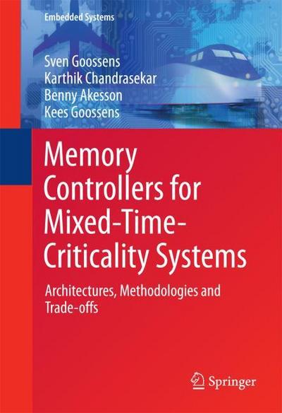 Memory Controllers for Mixed-Time-Criticality Systems