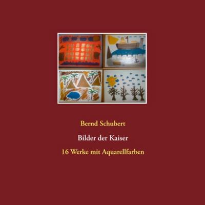 Bilder der Kaiser