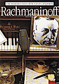 Rachmaninoff: The Illustrated Lives of the Great C