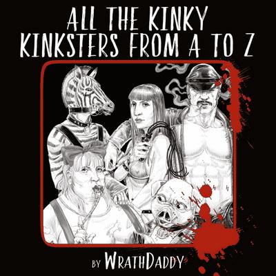 All The Kinky Kinksters From A to Z