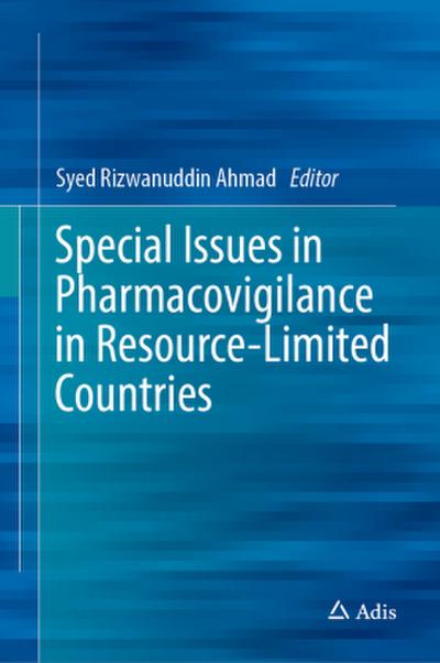 Special Issues in Pharmacovigilance in Resource-Limited Countries