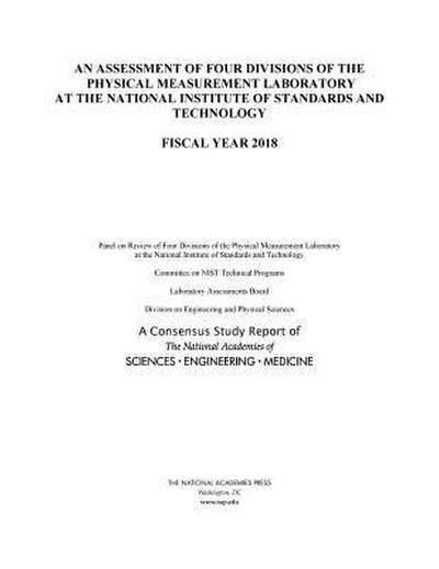 An Assessment of Four Divisions of the Physical Measurement Laboratory at the National Institute of Standards and Technology
