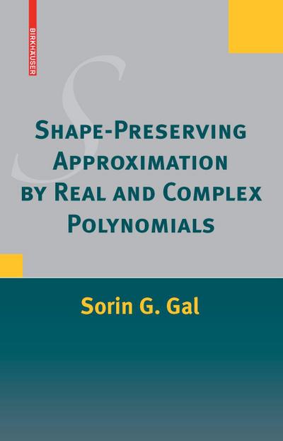Shape-Preserving Approximation by Real and Complex Polynomials