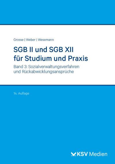 SGB II und SGB XII für Studium und Praxis (Bd. 3/3)