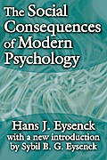 The Social Consequences of Modern Psychology